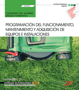 CUADERNO DEL ALUMNO. PROGRAMACIN DEL FUNCIONAMIENTO, MANTENIMIENTO Y ADQUISICI