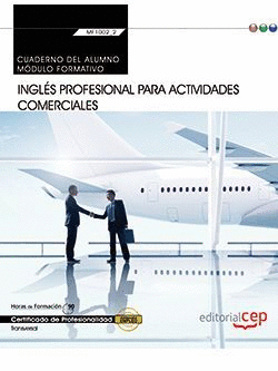 CUADERNO DEL INGL�S PROFESIONAL PARA ACTIVIDADES COMERCIALES (MF1002_2: TRANSVER