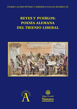 REYES Y PUEBLOS: POESA ALEMANA DEL TRIENIO LIBERAL