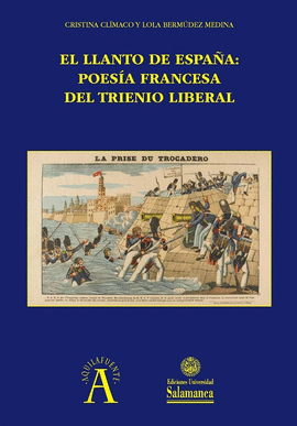 EL LLANTO DE ESPAA: POESA FRANCESA DEL TRIENIO LIBERAL