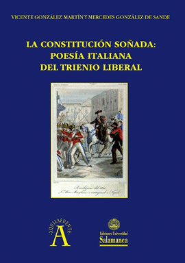 LA CONSTITUCIN SOADA: POESA ITALIANA DEL TRIENIO LIBERAL