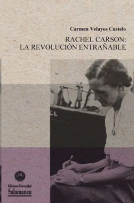 RACHEL CARSON LA REVOLUCION ENTRAABLE