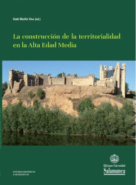 CONSTRUCCIN DE LA TERRITORIALIDAD EN LA ALTA EDAD MEDIA