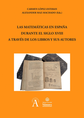 LAS MATEMTICAS EN ESPAA DURANTE EL SIGLO XVIII A TRAVS DE LOS LIBROS Y SUS AU