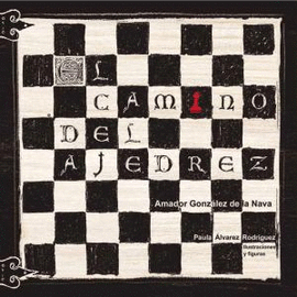 EL CAMINO DEL AJEDREZ
