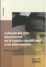 CULTURAS DEL CINE DOCUMENTAL DE LA ESPAA REPUBLI.A AOS 60