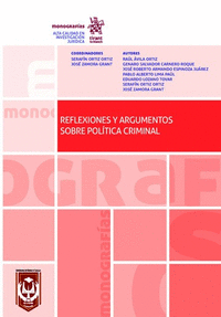 REFLEXIONES Y ARGUMENTOS SOBRE POLITICA CRIMINAL
