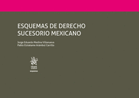 ESQUEMAS DE DERECHO SUCESORIO MEXICANO