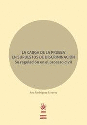 LA CARGA DE LA PRUEBA EN SUPUESTOS DE DISCRIMINACIN