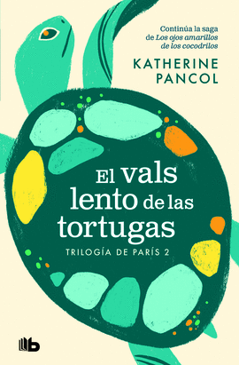 EL VALS LENTO DE LAS TORTUGAS