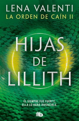 HIJAS DE LILLITH (LA ORDEN DE CAN 2)