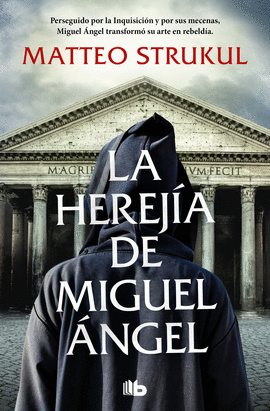 LA HEREJA DE MIGUEL NGEL