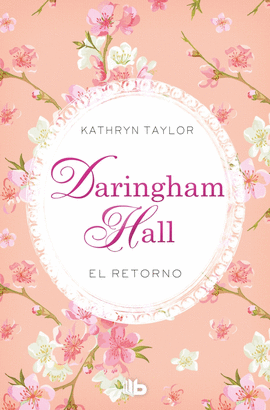 DARINGHAM HALL. EL RETORNO (TRILOG�A DARINGHAM HALL 3)