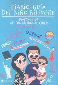 DIARIO-GUA DEL NIO BILINGE/DIARY-GUIDE OF THE BILINGUAL C