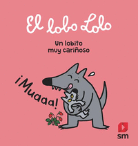 LOLO EL LOBO. UN LOBITO MUY CARIOSO