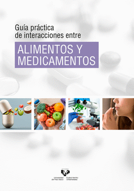 GUA PRCTICA DE INTERACCIONES ENTRE ALIMENTOS Y MEDICAMENTOS