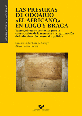 LAS PRESURAS DE ODOARIO ?EL AFRICANO? EN LUGO Y BRAGA