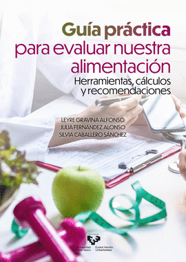 GUIA PRACTICA PARA EVALUAR NUESTRA ALIMENTACION