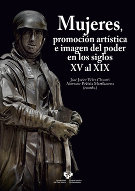 MUJERES,PROMOCION ARTISTICA E IMAGEN DEL PODER SIG.XV-XIX