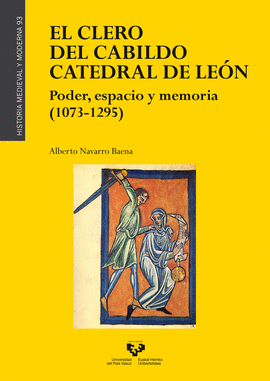 CLERO DEL CABILDO CATEDRAL DE LEON PODER,ESPACIO Y MEMORIA