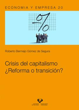 CRISIS DEL CAPITALISMO �REFORMA O TRANSICION?