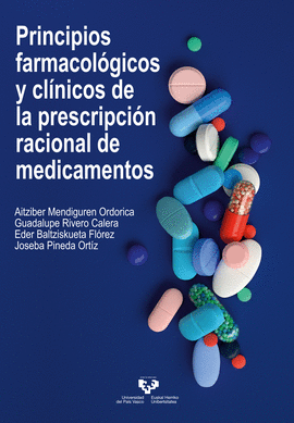 PRINCIPIOS FARMACOL�GICOS Y CL�NICOS DE LA PRESCRIPCI�N RACIONAL DE MEDICAMENTOS