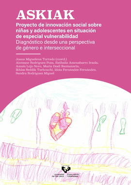 ASKIAK. PROYECTO DE INNOVACI�N SOCIAL SOBRE NI�AS Y ADOLESCENTES EN SITUACI�N DE