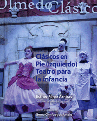 CLSICOS EN PIE (IZQUIERDO). TEATRO PARA LA INFANCIA