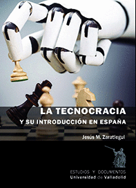 TECNOCRACIA Y SU INTRODUCCIN EN ESPAA, LA.