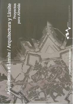 ARQUITECTURA E LIMITE / ARQUITECTURA Y LIMITE