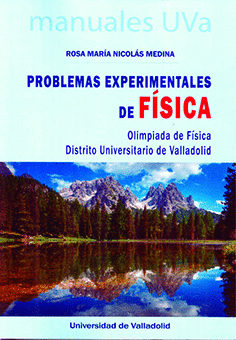 PROBLEMAS EXPERIMENTALES DE F�SICA. OLIMP�ADA DE F�SICA. DISTRITO