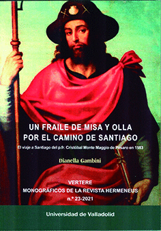 VERTERE 23. FRAILE DE MISA Y OLLA POR EL CAMINO DE SANTIAGO