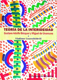 TEORIA DE LA INTERIDEIDAD BECQUER Y UNAMUNO