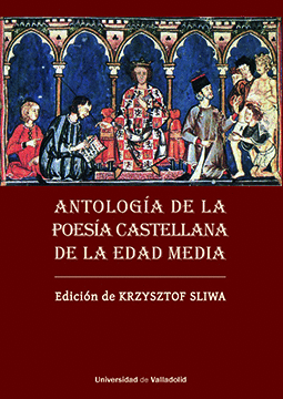 ANTOLOGA DE LA POESIA CASTELLANA DE EDAD MEDIA