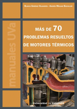 M�S DE 70 PROBLEMAS RESUELTOS DE MOTORES T�RMICOS