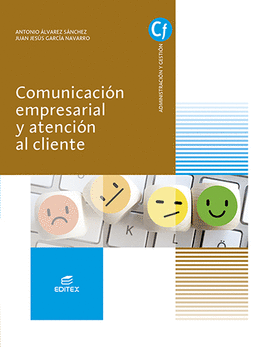 COMUNICACION EMPRESARIAL Y ATENCION AL CLIENTE 2021