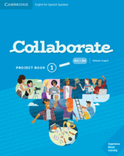COLLABORATE LEVEL 1 PROJECT BOOK ENGLISH FOR SPANISH SPEAKERS