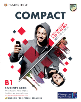 COMPACT PRELIMINARY FOR SCHOOLS SECOND EDITION ENGLISH FOR SPANIS