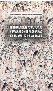 INTERVENCIN PSICOSOCIAL Y EVALUACIN DE PROGRAMAS EN EL AMBITO DE LA SALUD-2 ED