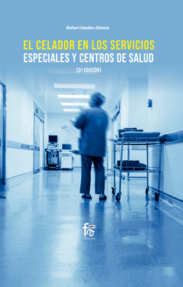 EL CELADOR EN LOS SERVICIOS ESPECIALES Y CENTROS DE SALUD-3