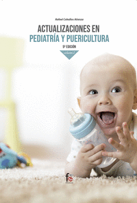 ACTUACIONES EN PEDIATRICA Y PUERICULTURA. VOLUMEN 1. 5 EDICIN