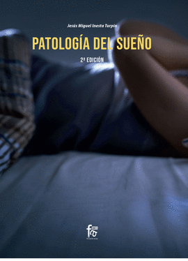 PATOLOGA DEL SUEO. 2 EDICIN