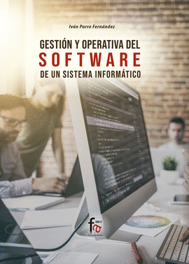 GESTION Y APERTURA DEL SOFTWARE DE UN SISTEMA INFORMATICO