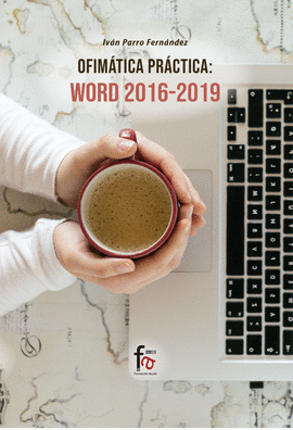 OFIMTICA PRCTICA. WORD 2016-2019*