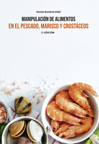 MANIPULACION ALIMENTOS EN PESCADO MARISCO Y CRUSTACEOS 2/E