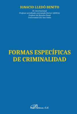 FORMAS ESPECFICAS DE CRIMINALIDAD