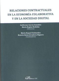 RELACIONES CONTRACTUALES EN LA ECONOMIA COLABORATIVA Y EN LA SOCIEDAD DIGITAL