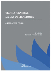 TEORIA GENERAL DE LAS OBLIGACIONES 4 ED. REVISADA Y PUESTA AL DI