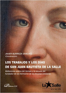 TRABAJOS Y LAS DIAS SAN JUAN BAUTISTA DE LA SALLE