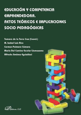 EDUCACIN Y COMPETENCIA EMPRENDEDORA. RETOS TERICOS E IMPLICACIONES SOCIO PEDAG